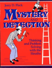 Image for Mystery and Detection : Thinking and Problem Solving with the Sleuths