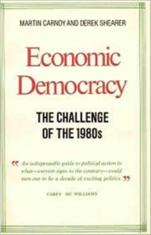 Economic Democracy: The Challenge of the 1980's