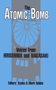 Image for The Atomic Bomb: Voices from Hiroshima and Nagasaki