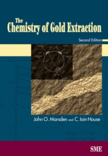 Image for The Chemistry of Gold Extraction