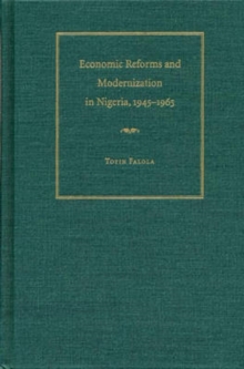 Image for Economic Reforms and Modernization in Nigeria, 1945-1965