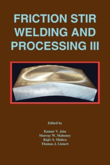 Image for Friction Stir Welding and Processing III
