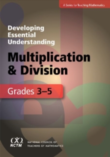 Image for Developing Essential Understanding - Multiplication and Division for Teaching Math in Grades 3-5