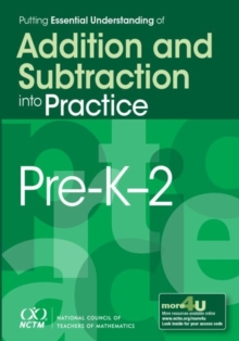 Image for Putting Essential Understanding of Addition and Subtraction into Practice, Pre-K-2