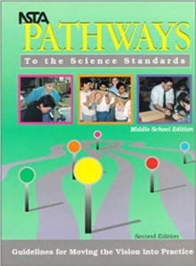 Image for NSTA Pathways to the Science Standards, Middle School Edition : Guidelines for Moving the Vision Into Practice