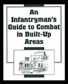 Image for An Infantryman's Guide to Combat in Built-Up Areas