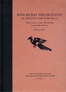 Image for Kiva mural decorations at Awatovi and Kawaika-a  : with a survey of other wall paintings in the Pueblo Southwest