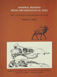 Image for Mammal Remains from Archaeological Sites : Southeastern and Southwestern United States