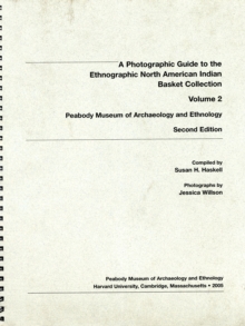Image for A Photographic Guide to the Ethnographic North American Indian Basket Collection