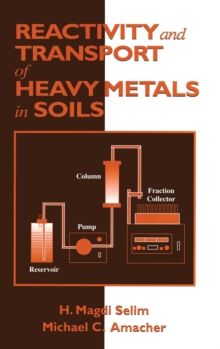 Image for Reactivity and Transport of Heavy Metals in Soils