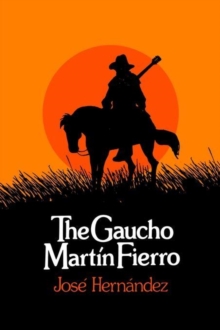 Image for The Gaucho Martin Fierro
