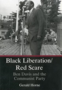 Image for Black Liberation/Red Scare : Ben Davis and the Communist Party