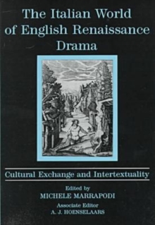 Image for Italian World of English Renaissance Drama