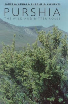 Image for Purshia: the wild and bitter roses