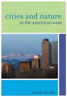 Cities and Nature in the American West