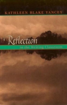 Reflection In The Writing Classroom