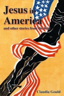 Jesus in America and Other Stories from the Field