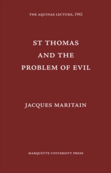 St. Thomas and the Problem of Evil