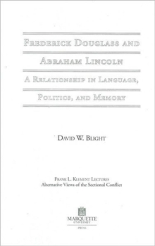 Frederick Douglass and Abraham Lincoln