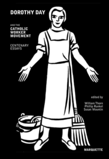 Image for Dorothy Day and the Catholic Worker Movement