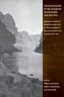 Exploration of the Colorado River in 1869 and 1871-1872