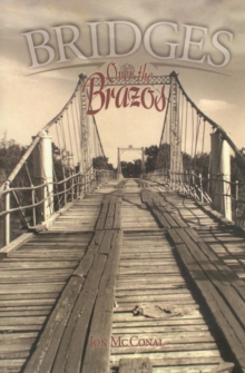 Bridges Over the Brazos