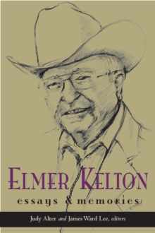 Image for Elmer Kelton: essays and memories
