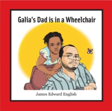 Image for Galia's Dad Is in a Wheelchair
