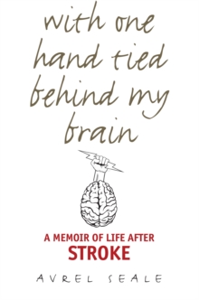 With One Hand Tied behind My Brain
