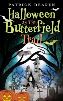 Image for Halloween on the Butterfield Trail