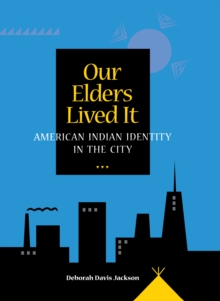 Our Elders Lived It
