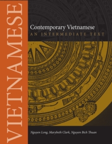 Contemporary Vietnamese: An Intermediate Text