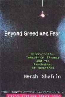Image for Beyond greed and fear  : understanding behavioral finance and the psychology of investing