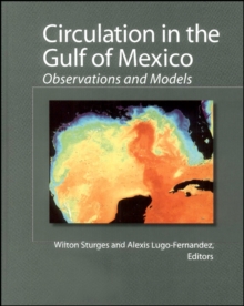Image for Circulation in the Gulf of Mexico : Observations and Models