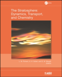 Image for The Stratosphere : Dynamics, Transport, and Chemistry