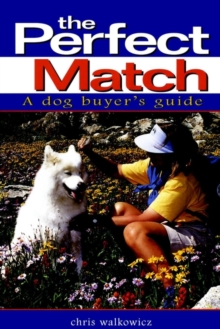 Perfect Match: a Dog Buyer's Guide