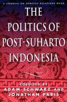 Image for The Politics of Post-Suharto Indonesia