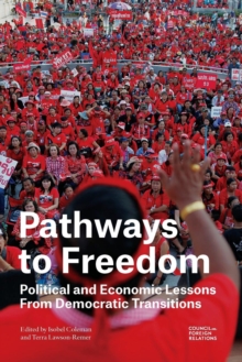 Image for Pathways to Freedom : Political and Economic Lessons From Democratic Transitions