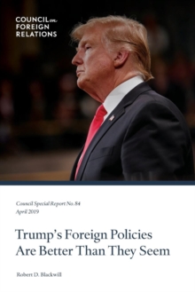 Image for Trump's Foreign Policies Are Better Than They Seem