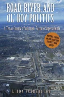 Road, River, and Ol' Boy Politics