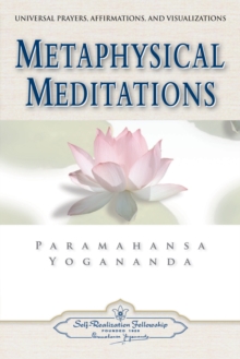 Image for Metaphysical Meditations : Universal Prayers Affirmations and Visualisations