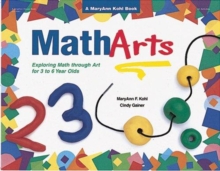 Image for MathArts : Exploring Math Through Art for 3 to 6 Year Olds