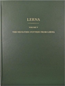 Image for The Neolithic Pottery from Lerna