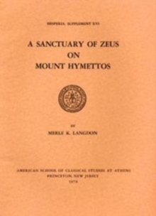 Image for A Sanctuary of Zeus on Mount Hymettos