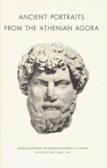 Image for Ancient Portraits from the Athenian Agora