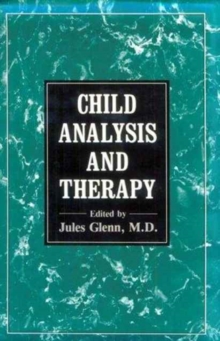 Child Analysis and Therapy (Child Analysis & Therapy CL)