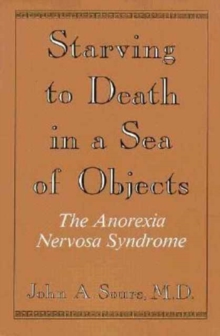 Starving to Death in a Sea of Objects