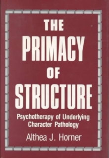 Primacy of Structure