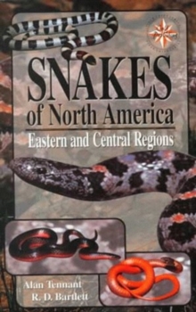 Image for A Field Guide to Snakes of North America : Eastern and Central Regions