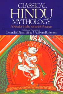 Image for Classical Hindu mythology  : a reader in the Sanskrit Puråaònas